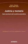 Justicia y memoria. Hacia una teora de la justicia anamntica